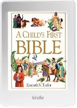 A Child'S First Bible download free [PDF and Ebook] by Dr Kenneth N Taylor year 2000