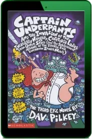 Captain Underpants and the Invasion of the Incredibly Naughty Cafeteria Ladies From Outer Space download free [PDF and Ebook] by Dav Pilkey year 2000