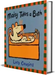 Maisy Takes a Bath download free [PDF and Ebook] by Lucy Cousins year 2000