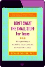 Don'T Sweat the Small Stuff for Teens download free [PDF and Ebook] by Richard Carlson year 2000