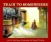PDF Train to Somewhere by Eve Bunting