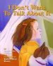 PDF I Don'T Want to Talk About it: A Stroy of Divorce for Young Children by Jeanie Franz Ransom
