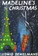 PDF Madeline'S Christmas by Ludwig Bemelmans