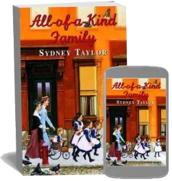 All-Of-A-Kind Family download free [PDF and Ebook] by Sydney Taylor year 2000