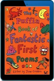 The Puffin Book of Fantastic First Poems download free [PDF and Ebook] by June Crebbin year 2000