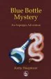 PDF Blue Bottle Mystery: An Asperger Adventure by Kathy Hoopmann