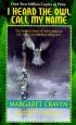 PDF I Heard the owl Call my Name by Margaret Craven