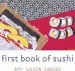PDF First Book of Sushi by Amy Wilson Sanger