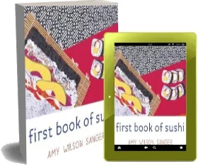 First Book of Sushi download free [PDF and Ebook] by Amy Wilson Sanger year 2001