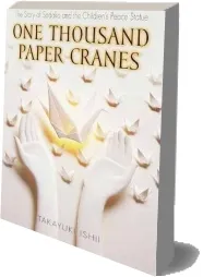 One Thousand Paper Cranes download free [PDF and Ebook] by Takayuki Ishii year 2001