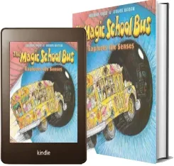 The Magic School bus Explores the Senses download free [PDF and Ebook] by Joanna Cole year 2001