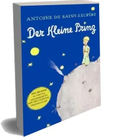 Der Kleine Prinz download free [PDF and Ebook] by Antoine De Saint Exupery year 2001
