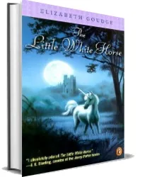 The Little White Horse download free [PDF and Ebook] by Elizabeth Goudge year 2001