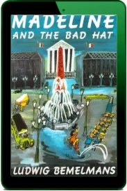 Madeline and the bad hat download free [PDF and Ebook] by Bemelmans Ludwig year 2001