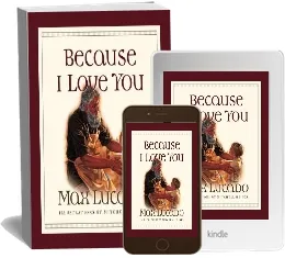 Because i Love you download free [PDF and Ebook] by Max Lucado year 2001