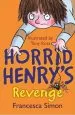 PDF Horrid Henry'S Revenge: Book 8 by Francesca Simon