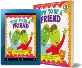 How to be a Friend download free [PDF and Ebook] by Laurie Krasny Brown year 2001