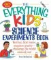 PDF The Everything Kids' Science Experiments Book: Boil Ice, Float Water, Measure Gravity-Challenge the World Around you! by Tom Robinson