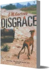 Disgrace download free [PDF and Ebook] by J. M. Coetzee year 2001