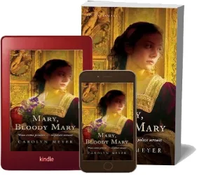 Mary, Bloody Mary download free [PDF and Ebook] by Carolyn Meyer year 2001