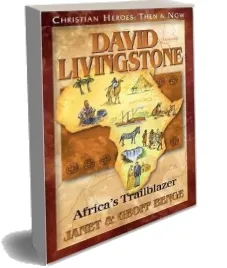 David Livingstone: Africa'S Trailblazer: Christian Heroes: Then & now download free [PDF and Ebook] by Janet Benge year 2001