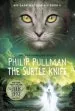 PDF The Subtle Knife: His Dark Materials by Philip Pullman