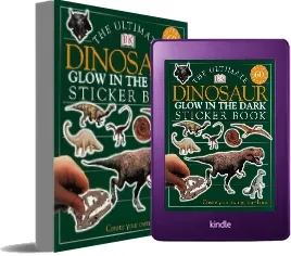 The Ultimate Dinosaur Glow in the Dark Sticker Book download free [PDF and Ebook] by Dk year 2001