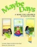 PDF Maybe Days: A Book for Children in Foster Care by Jennifer Wilgocki