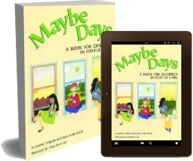 Maybe Days: A Book for Children in Foster Care download free [PDF and Ebook] by Jennifer Wilgocki year 2002