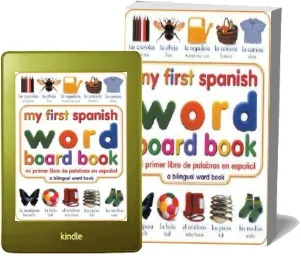 My First Spanish Word Board Book/Mi Primer Libro de Palabras en Espanol download free [PDF and Ebook] by Dk year 2002