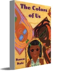 The Colors of us download free [PDF and Ebook] by Karen Katz year 2002