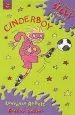 PDF Seriously Silly Supercrunchies: Cinderboy by Laurence Anholt