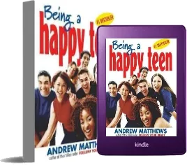 Being a Happy Teen download free [PDF and Ebook] by Andrew Matthews year 2002
