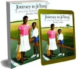 Journey to Jo'Burg: A South African Story download free [PDF and Ebook] by Beverley Naidoo year 2002