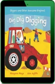 Awesome Engines: Dig dig Digging Board Book download free [PDF and Ebook] by Margaret Mayo year 2002