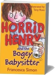 Horrid Henry and the Bogey Babysitter: Book 9 download free [PDF and Ebook] by Francesca Simon year 2002