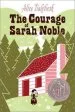 PDF The Courage of Sarah Noble by Alice Dalgliesh