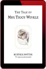 The Tale of Mrs. Tiggy-Winkle download free [PDF and Ebook] by Beatrix Potter year 2002