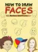 PDF How to Draw Faces by Barbara Soloff Levy