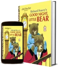 Richard Scarry'S Good Night, Little Bear download free [PDF and Ebook] by Richard Scarry year 2003
