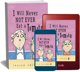 I Will Never not Ever eat a Tomato download free [PDF and Ebook] by Lauren Child year 2003