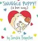 PDF Snuggle Puppy by Sandra Boynton