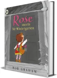 Rose Meets mr Wintergarten download free [PDF and Ebook] by Bob Graham year 2003