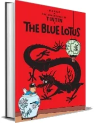 The Blue Lotus download free [PDF and Ebook] by Herge year 2003