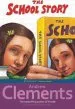 PDF The School Story by Andrew Clements