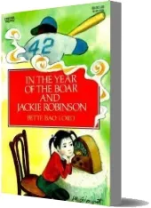 In the Year of the Boar and Jackie Robinson download free [PDF and Ebook] by Bette Lord year 2003