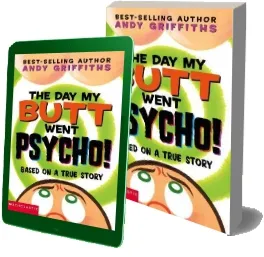 The day my Butt Went Psycho download free [PDF and Ebook] by Andy Griffiths year 2003