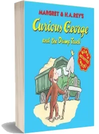Curious George and the Dump Truck download free [PDF and Ebook] by H. A. Rey year 2003