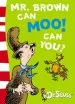 PDF Mr. Brown can moo! can you?: Blue Back Book by Dr. Seuss