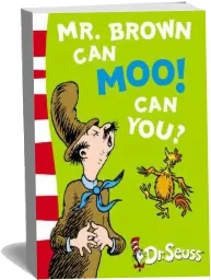 Mr. Brown can moo! can you?: Blue Back Book download free [PDF and Ebook] by Dr. Seuss year 2003